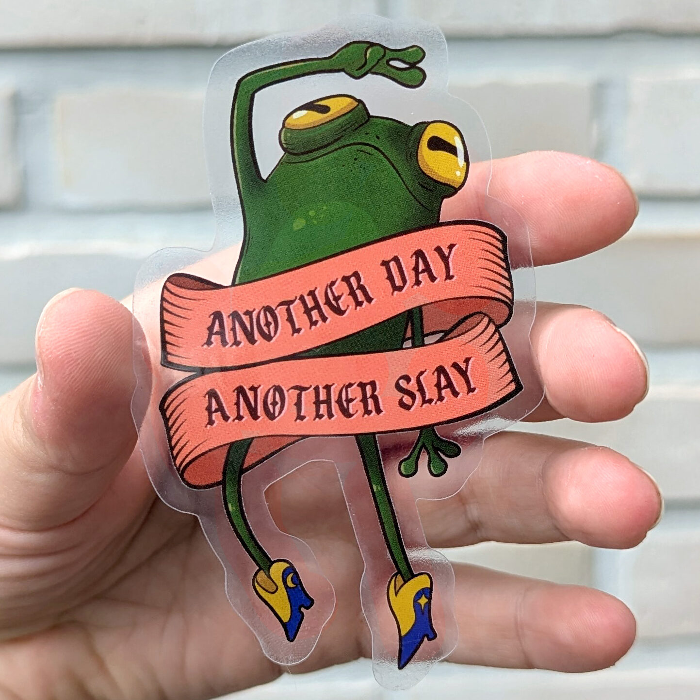 Another Day Another Slay - Sticker